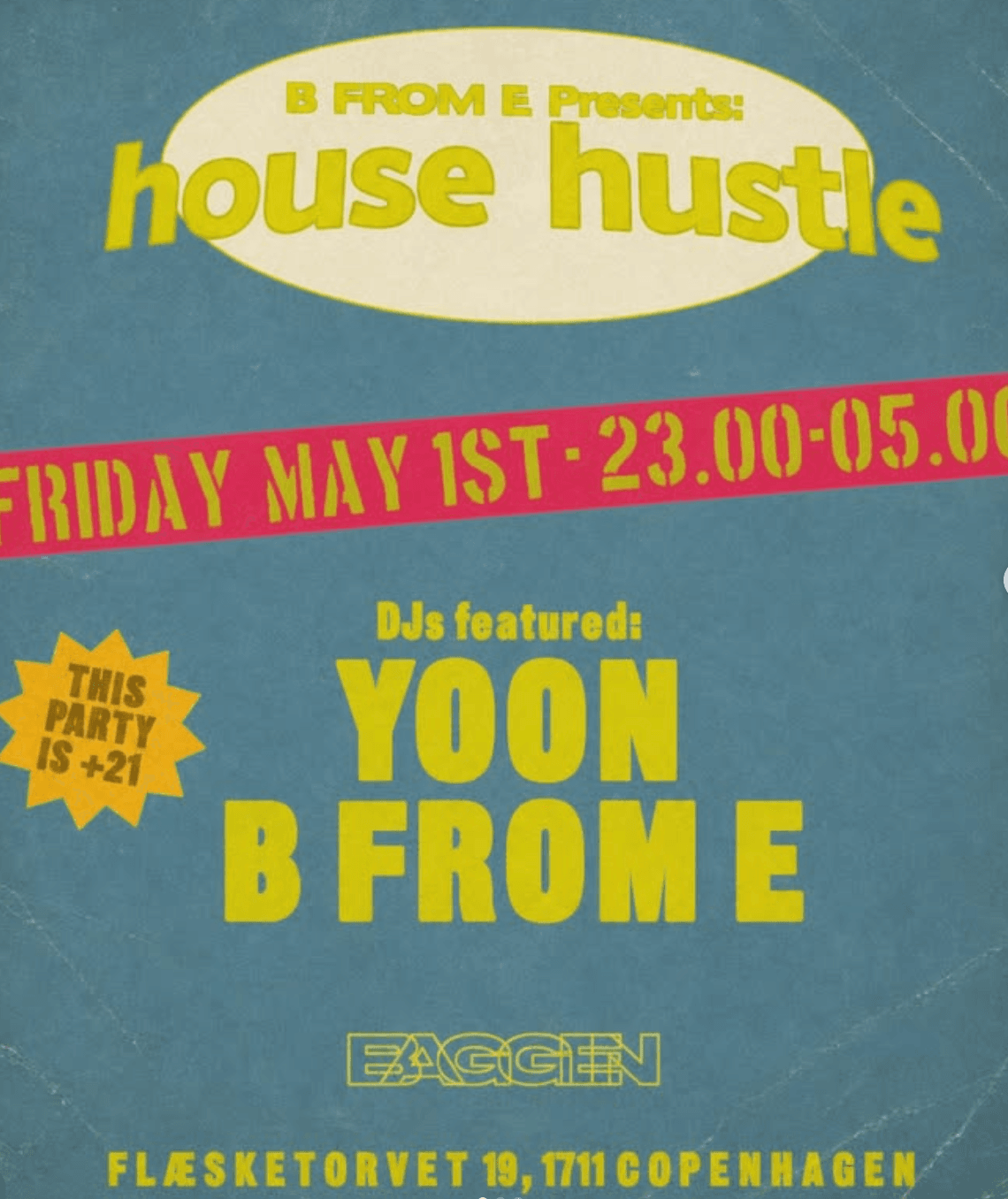 B FROM E pres: HOUSE HUSTLE