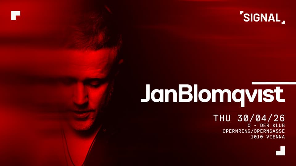 SIGNAL presents Jan Blomqvist