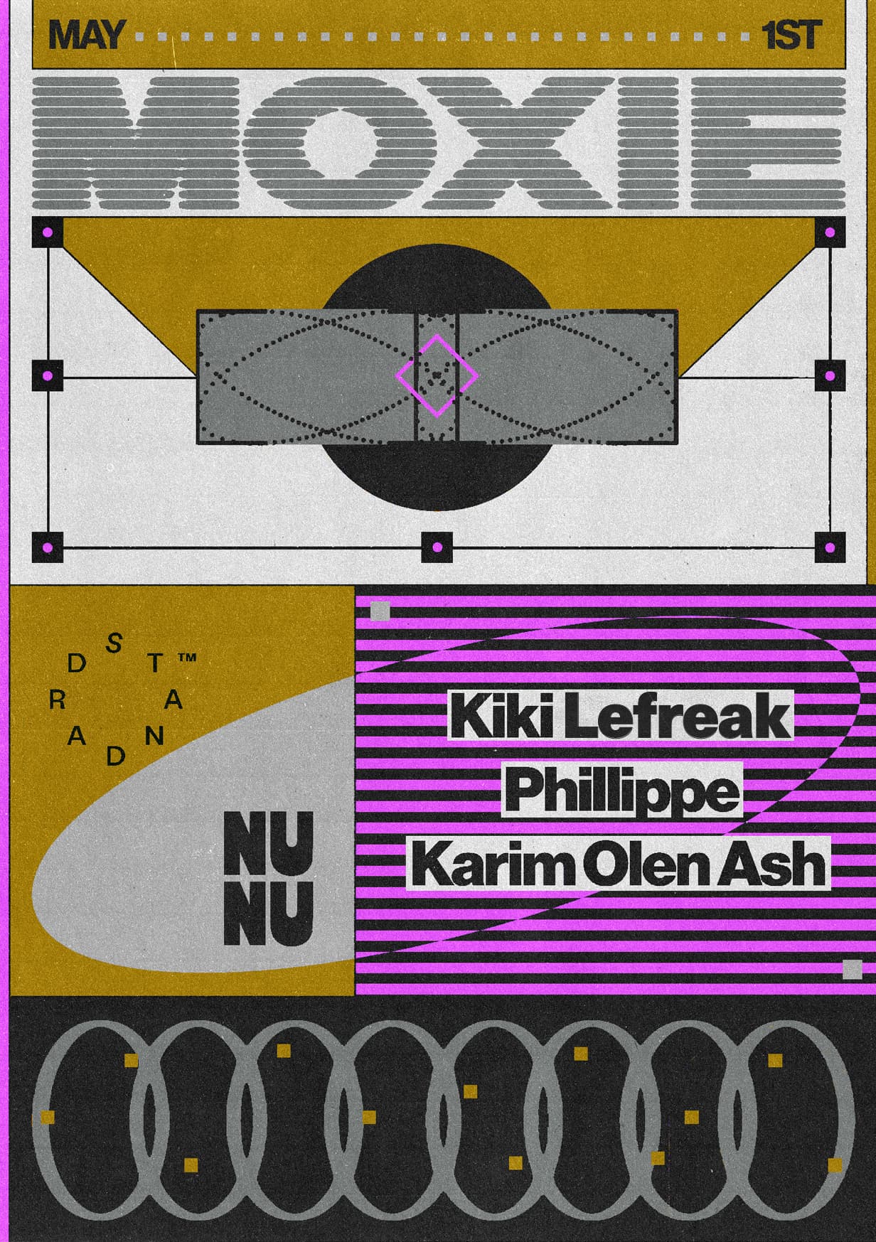 Moxie, Kiki LeFreak, Karim Olen Ash and Phillippe presented by NUNU x Standard Time