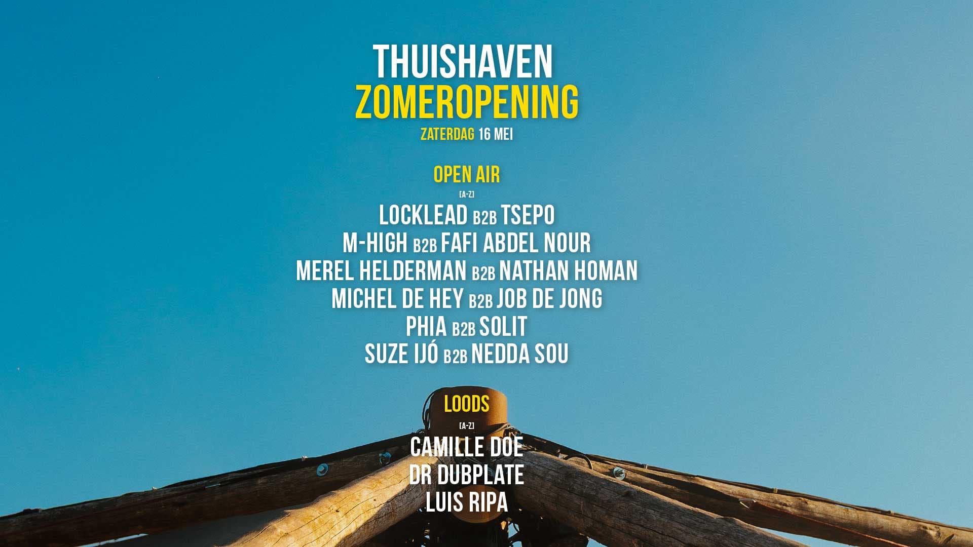 16 MEI - Thuishaven Zomeropening SOLD OUT