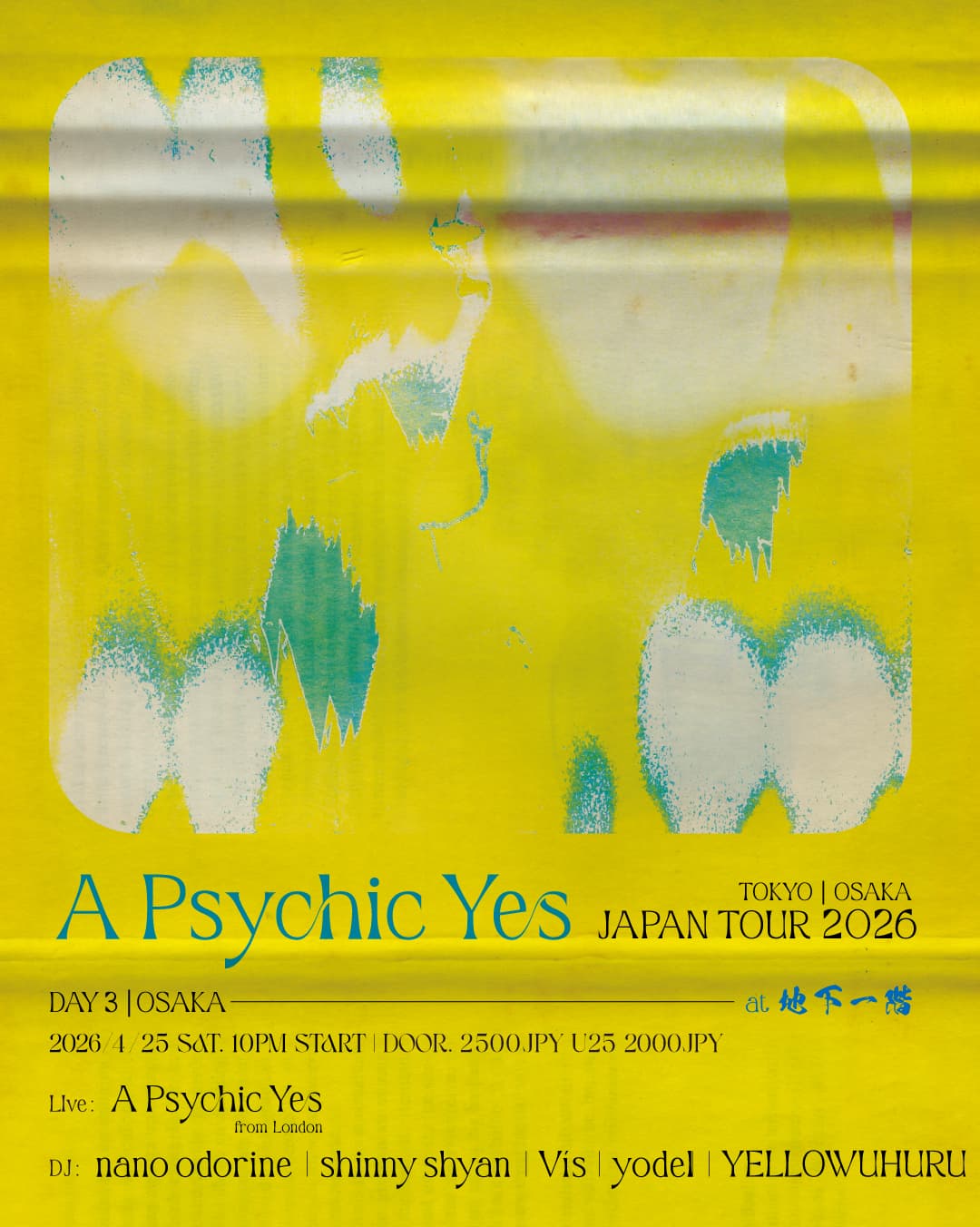 A Psychic Yes JAPAN Tour 2026 DAY 3 - Osaka