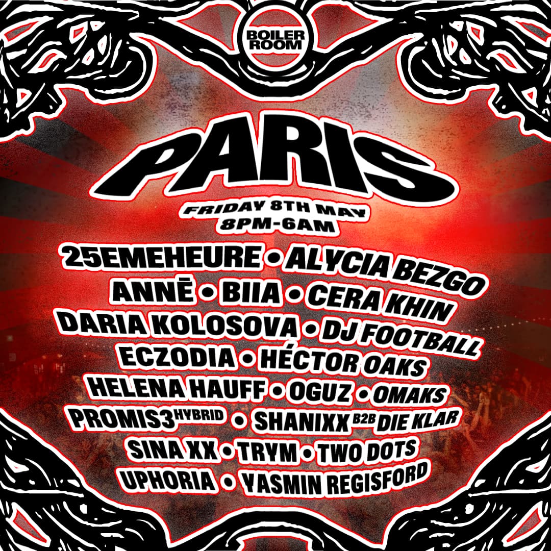 Boiler Room: Paris | Friday