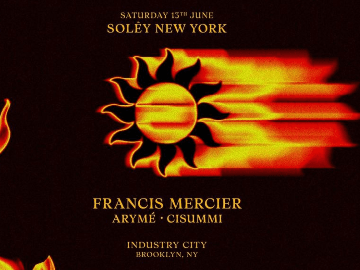 Francis Mercier presents Solèy NYC- SOLD OUT