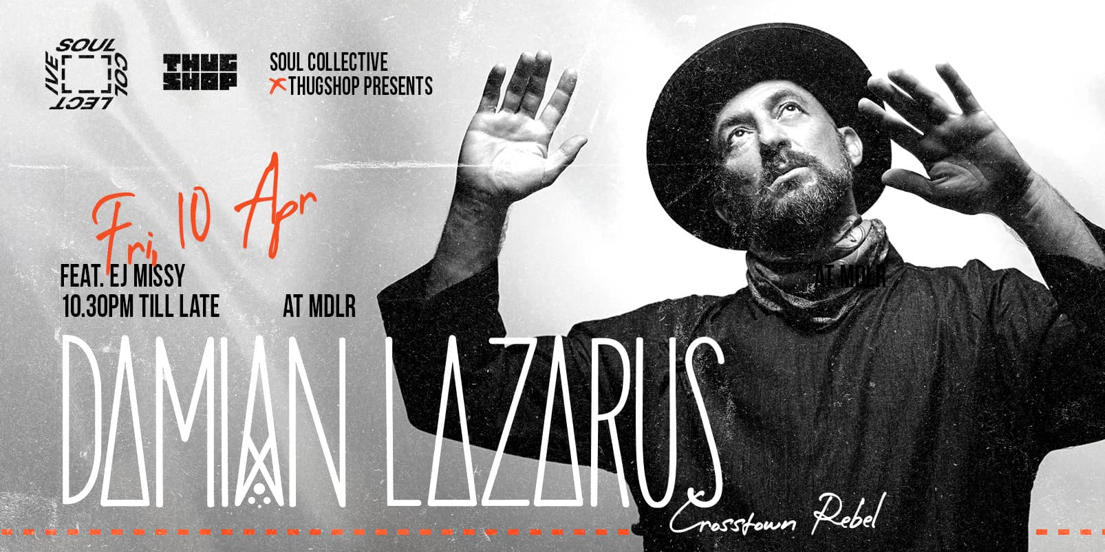 Soul Collective Pres. Damian Lazarus. Crosstown rebels