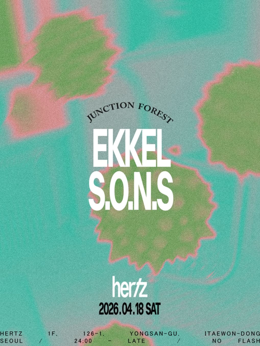 Hertz *Junction Forest' S.O.N.S with Ekkel (Ute.Rec, NO)