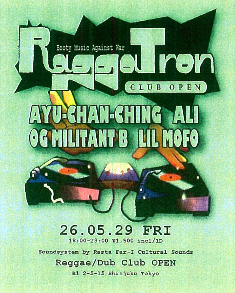 RAGGATRON with Ayu-Chan-Ching and Ali