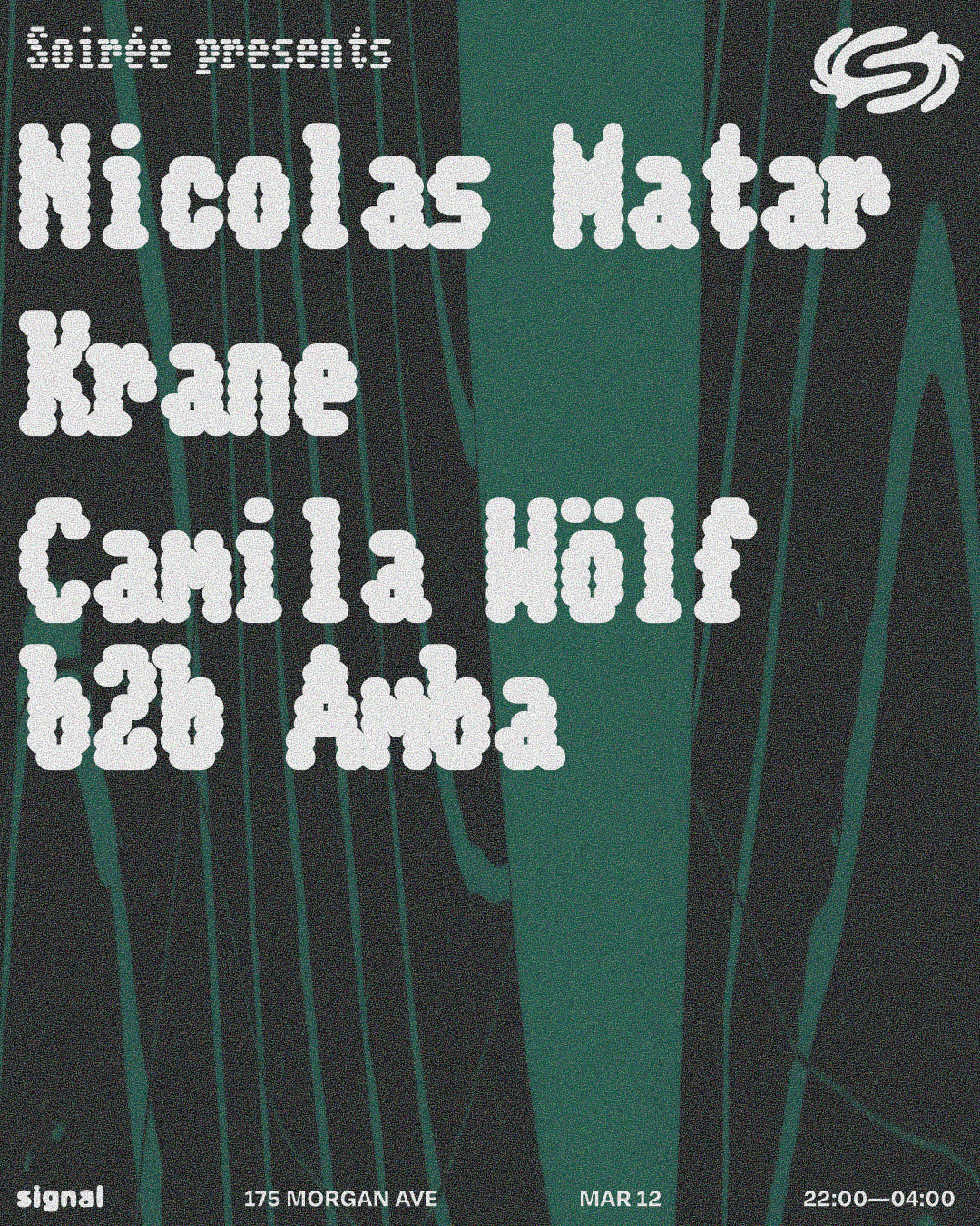 Soirée presents: Nicolas Matar, Krane and Camila Wölf b2b Amba