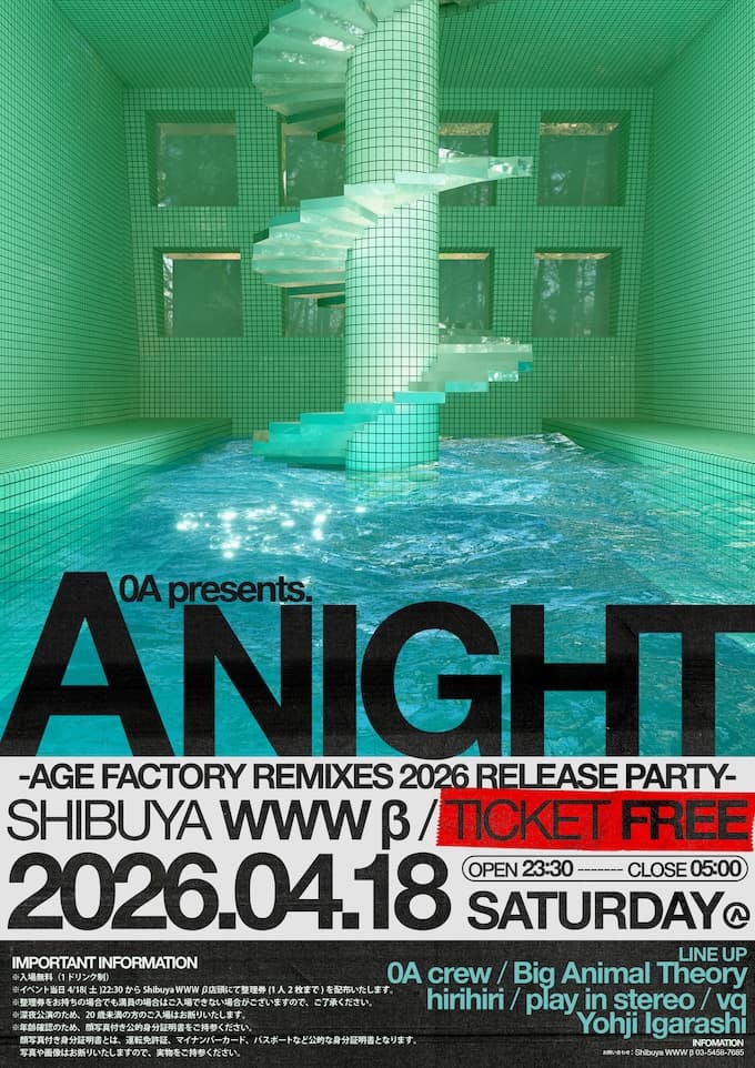 0A presents. A NIGHT -AGE FACTORY REMIXES 2026 RELEASE PARTY