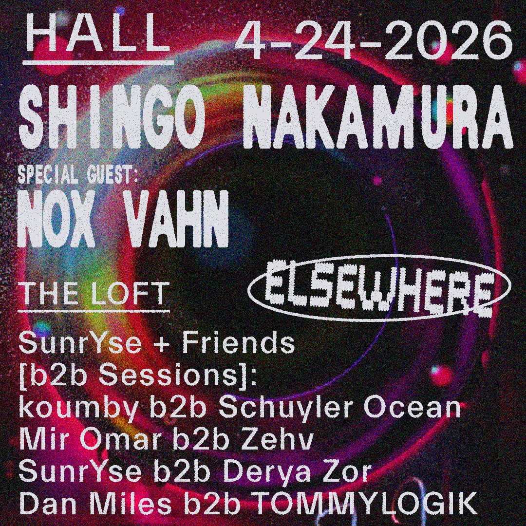 Shingo Nakamura, Nox Vahn, SunrYse + Friends